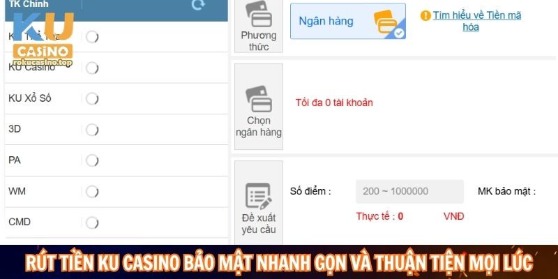 Rút tiền Ku Casino bảo mật nhanh gọn và thuận tiện mọi lúc 